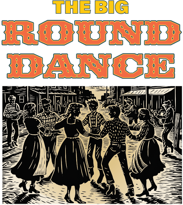 THE Big Round Dance